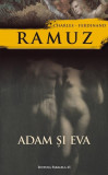 Adam şi Eva - Paperback brosat - Charles-Ferdinand Ramuz - Paralela 45, 2021