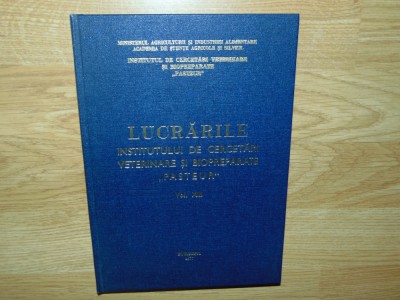 Lucrarile institutului de cercetari veterinare si biopreparate&amp;#039;Pasteur anul 1977 foto