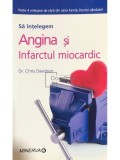 Chris Davidson - Sa intelegem angina si infarctul miocardic (Editia: 2008)