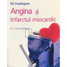 Chris Davidson - Sa intelegem angina si infarctul miocardic (editia 2008)