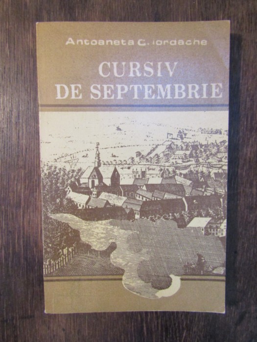 CURSIV DE SEPTEMBRIE-ANTOANETA C. IORDACHE