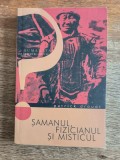 Samanul, fizicianul si misticul - Patrick Drout / R4P1F