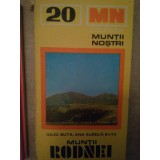 Iuliu Buta - Muntii Rodnei (Editia: 1979)