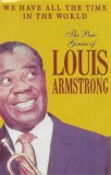 Louis Armstrong - We Have All The Time In The World - The Pure Genius Of Louis Armstrong, Caseta audio