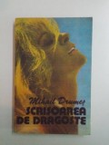 SCRISOAREA DE DRAGOSTE de MIHAIL DRUMES, 1982