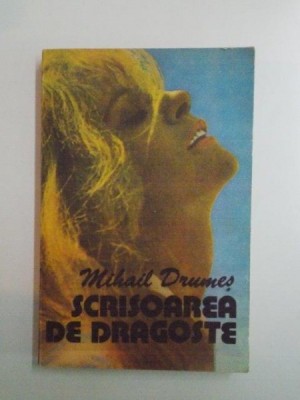 SCRISOAREA DE DRAGOSTE de MIHAIL DRUMES, 1982 foto