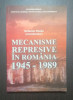 MECANISMELE REPRESIVE IN ROMANIA 1945-1989 - S-Ș - OCTAVIAN ROSKE