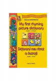 My Rhyming Picture Dictionary. Dicționarul meu rimat cu ilustrații - Paperback - Steluţa Istrătescu - Paralela 45