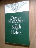 Cumpara ieftin Trei poeti persani - Omar Khayyam. Saadi. Hafez (1982)