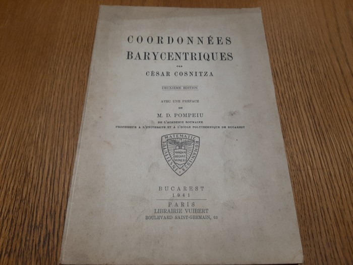 COORDONNEES BARYCENTRIQUES - Cesar Cosnitza - Paris, 1941, 176 p.