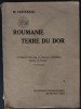 Marguerite Vessereau - Roumanie Terre du Dor, Editie Princeps 1930, Enescu &amp; Brancusi, Franceza