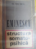 Eminescu Structura Somato-psihica - Ion Nica ,549142