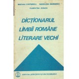colectiv - Dictionarul limbii romane literare vechi - 137816