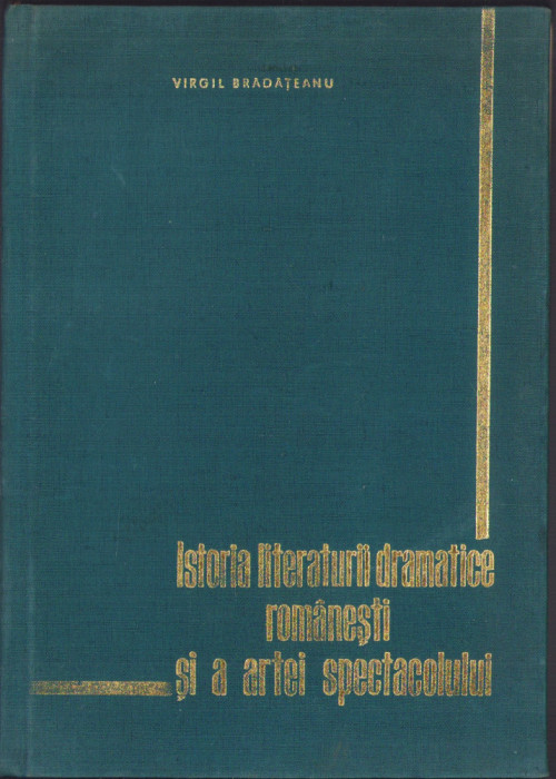 HST C1917 Istoria literaturii dramatice rom&acirc;nești și a artei spectacolului vol I