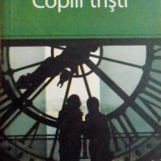 COPIII TRISTI de ROGER NIMIER , 2006