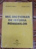 Georgeta Smeu - Mic dictionar de istoria romanilor - Editura: Tempus : 1994