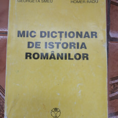 Georgeta Smeu - Mic dictionar de istoria romanilor - Editura: Tempus : 1994