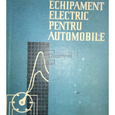 Mircea Cristea - Echipament electric pentru automobile (editia 1962)