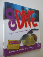 Go dive - Open water diver manual (Manual de scafandru) - Karl Shreeves