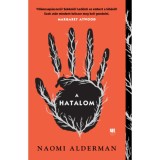 A hatalom - Naomi Alderman