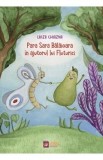 Para Sara Balaioara in ajutorul lui Fluturici - Luiza Chiazna