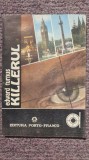 Killerul, Edward Turnus, Ed Porto Franco 1993, 142 pagini