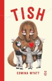 Tish -Edwina Wyatt, Trei