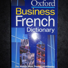 THE OXFORD BUSINESS FRENCH DICTIONARY (2002, englez-francez)