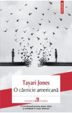 O casnicie americana - Tayari Jones, 2021