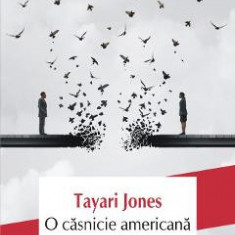 O casnicie americana - Tayari Jones