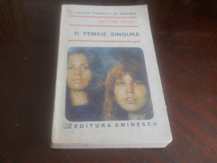 Regine Andry - O femeie singură.1991, Noua