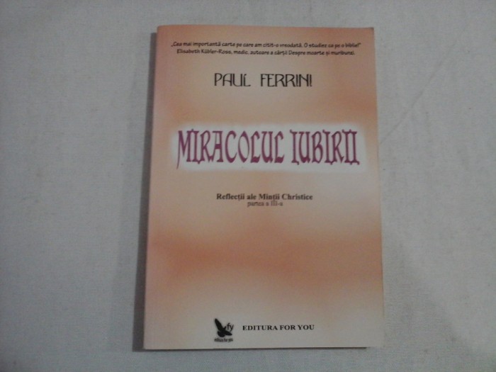 MIRACOLUL IUBIRII - PAUL FERRINI