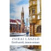 Erről-arr&oacute;l, innen-onnan - Essz&eacute;k - Zsirai L&aacute;szl&oacute;