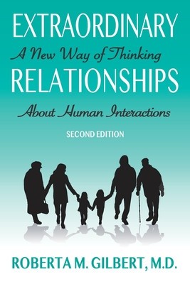 Extraordinary Relationships: A New Way of Thinking about Human Interactions, Second Edition foto