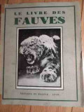 Le Livre Des Fauves - Paul Henchoz ,528848