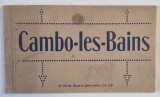 CAMBO - LES - BAINS , MINIALBUM CU 12 CARTI POSTALE ILUSTRATE DETASABILE , TEXT IN LIMBA FRANCEZA , INTERBELIC