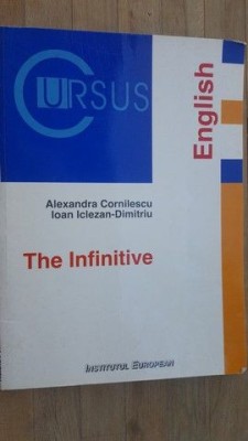 English. The Infinitive- Al. Cornilescu foto