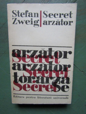 Secret arzator - Stefan Zweig foto