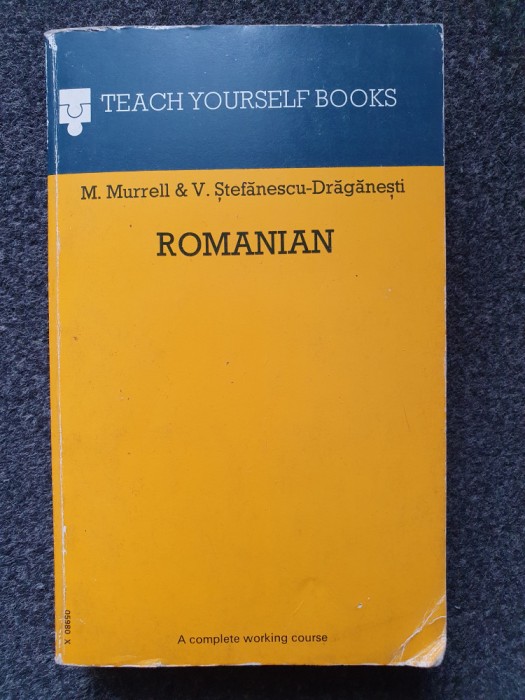 TEACH YOURSELF ROMANIAN - Murrell, Stefanescu-Draganesti