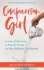 Comparison Girl: Lessons from Jesus on Me-Free Living in a Measure-Up World