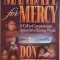 Mandate for Mercy. A Call to Compassionate Action for Hurting World &ndash; Don Stephens