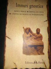 IMNURI GNOSTICE (HERALD - MANUSCRIS, 2010, 158 p. - BIBLIA, TESTAMENT) foto