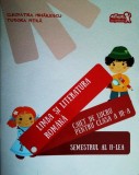 Limba și literatura rom&acirc;nă. Caiet de lucru pentru Clasa a III-a Semestrul al II-lea - Paperback - Cleopatra Mihăilescu, Tudora Piţilă - Art Klett