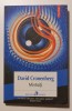 David Cronenberg - Mistuiți