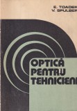 E. Toader, V. Spulber - Optica pentru tehnicieni