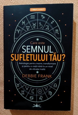 Care este semnul sufletului tau? Editura Prestige, 2023 - Debbie Frank foto