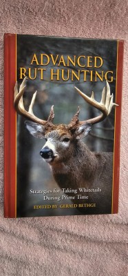 Advanced Rut Hunting: Strategies for Taking Whitetails During Prime CARTE DE VANATOARE . CA NOUA . foto