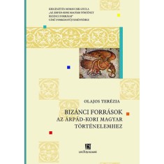 BIZ&Aacute;NCI FORR&Aacute;SOK AZ &Aacute;RP&Aacute;D-KORI MAGYAR T&Ouml;RT&Eacute;NELEMHEZ - Kieg&eacute;sz&iacute;t&eacute;s Moravcsik Gyula Az &Aacute;rp&aacute;d-kori magyar t&ouml;rt&eacute;net biz&aacute;nci forr&aacute;sai c&iacute;mű forr&aacute;sgyűjtem&eacute;ny