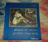 Dorin Corneliu Potolinca - Manual de iubire pentru clasa intai / Dragos Patrascu