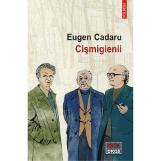 Cismigienii, Eugen Cadaru